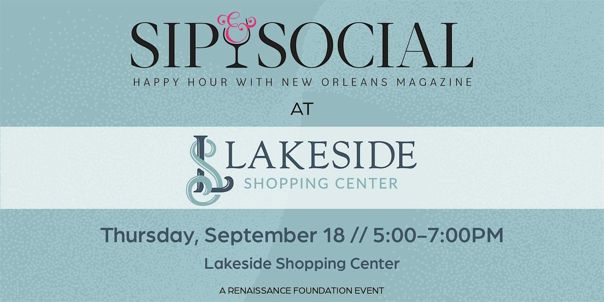 Sip & Social | Lakeside Shopping Center