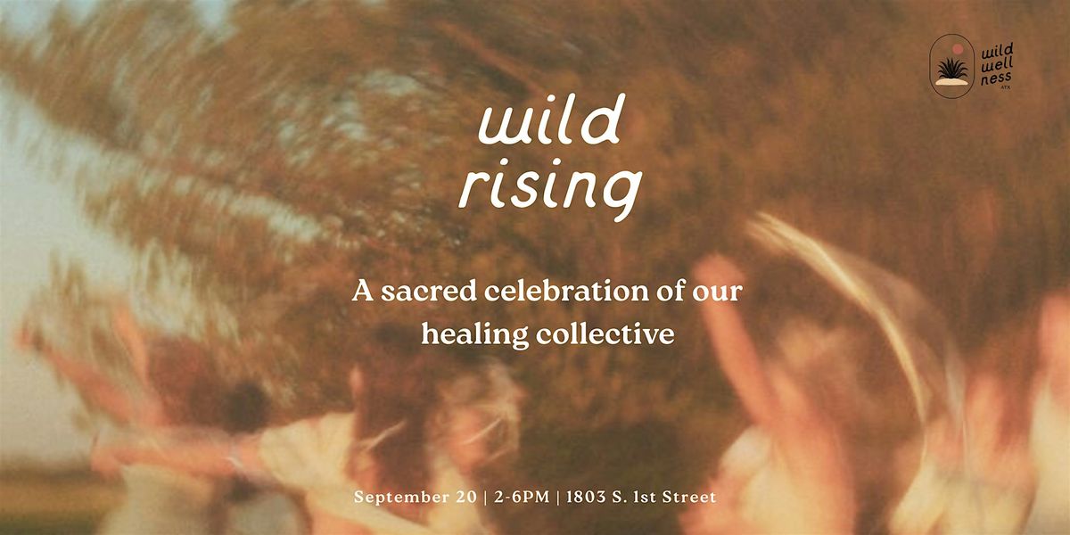 Wild Rising Celebration