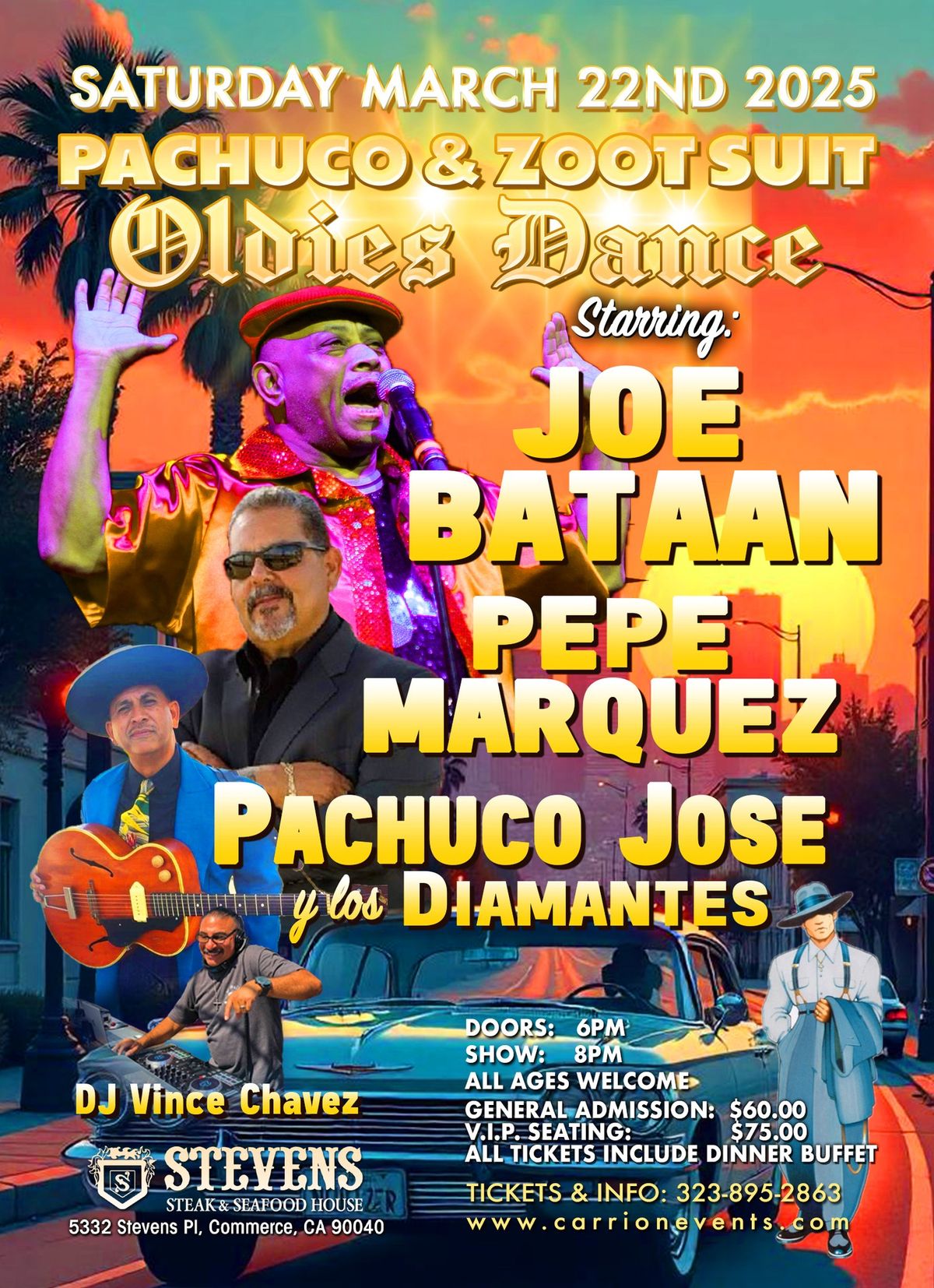 Joe Bataan - Pepe Marquez - Pachuco Jose Y Los Diamantes - DJ Vince + Dinner Buffet 323-895-2863 6pm