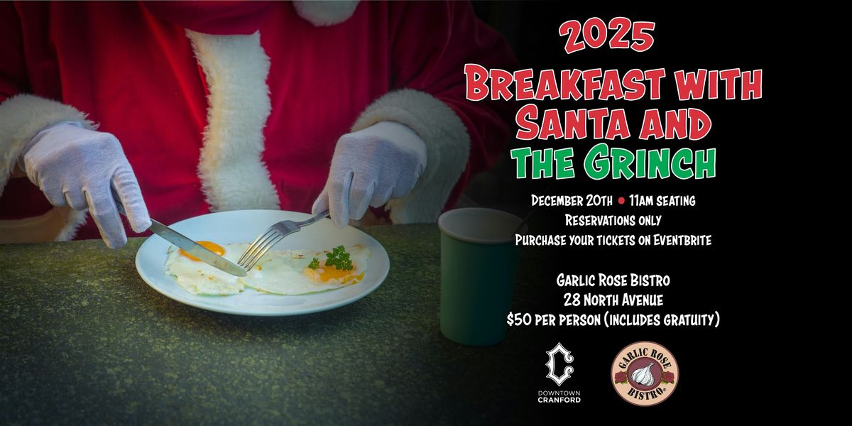 Breakfast with Santa and the Grinch - December 20