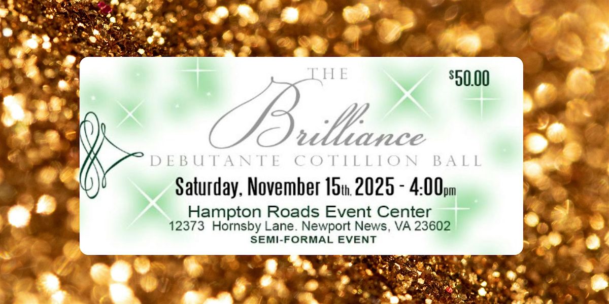 The Brilliance Debutant Cotillion Ball