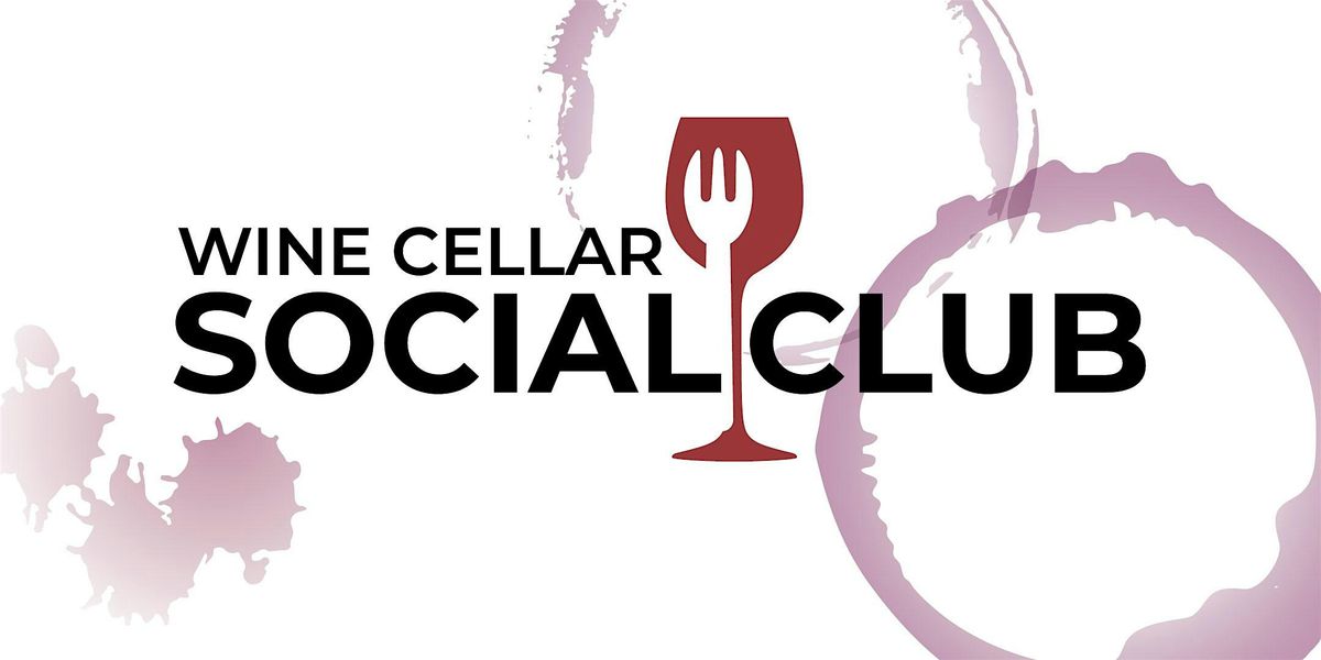 Wine Cellar Social Club 2025