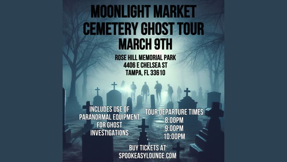 Moonlight Market Cemetery Ghost Tour