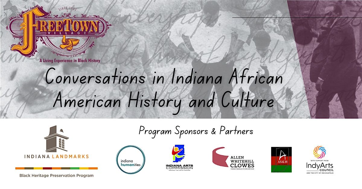 Conversations In Indiana African American History & Culture  8\/21\/2025
