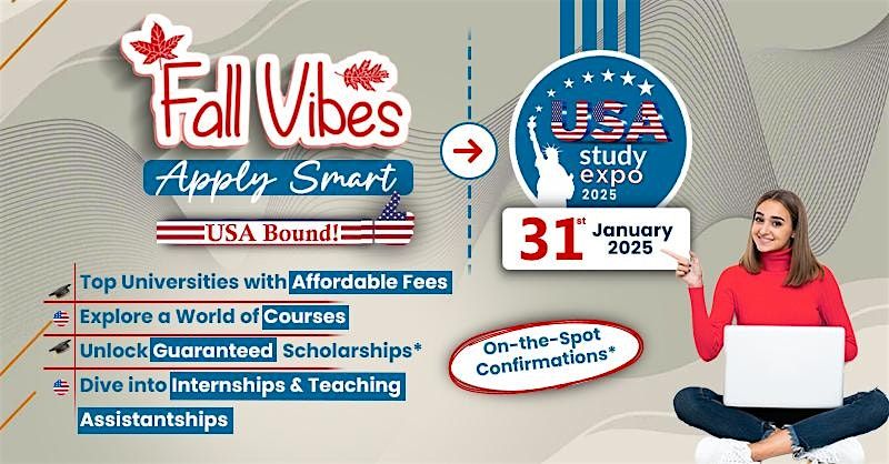 Fall for Your Dream College: USA Study Expo 2025-HYD