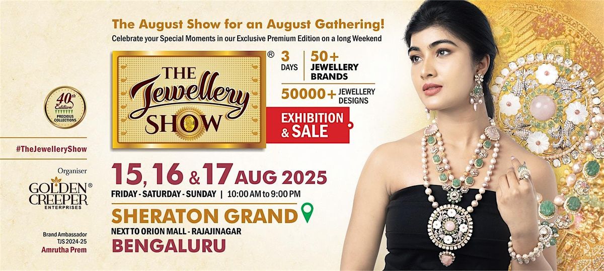 The Jewellery Show @ Sheraton Grand - Brigade Gateway