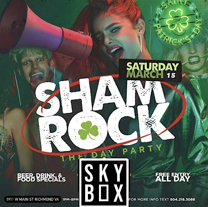 Shamrock The Day Party at Sky Box 3.15.25