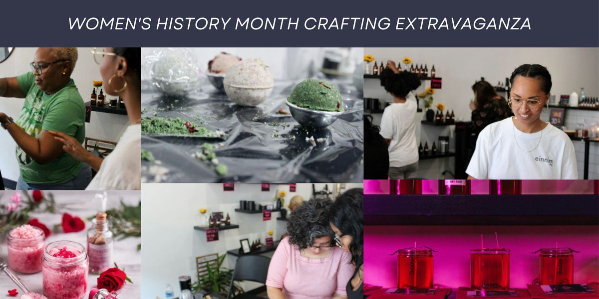 Women's History Month Crafting Extravaganza