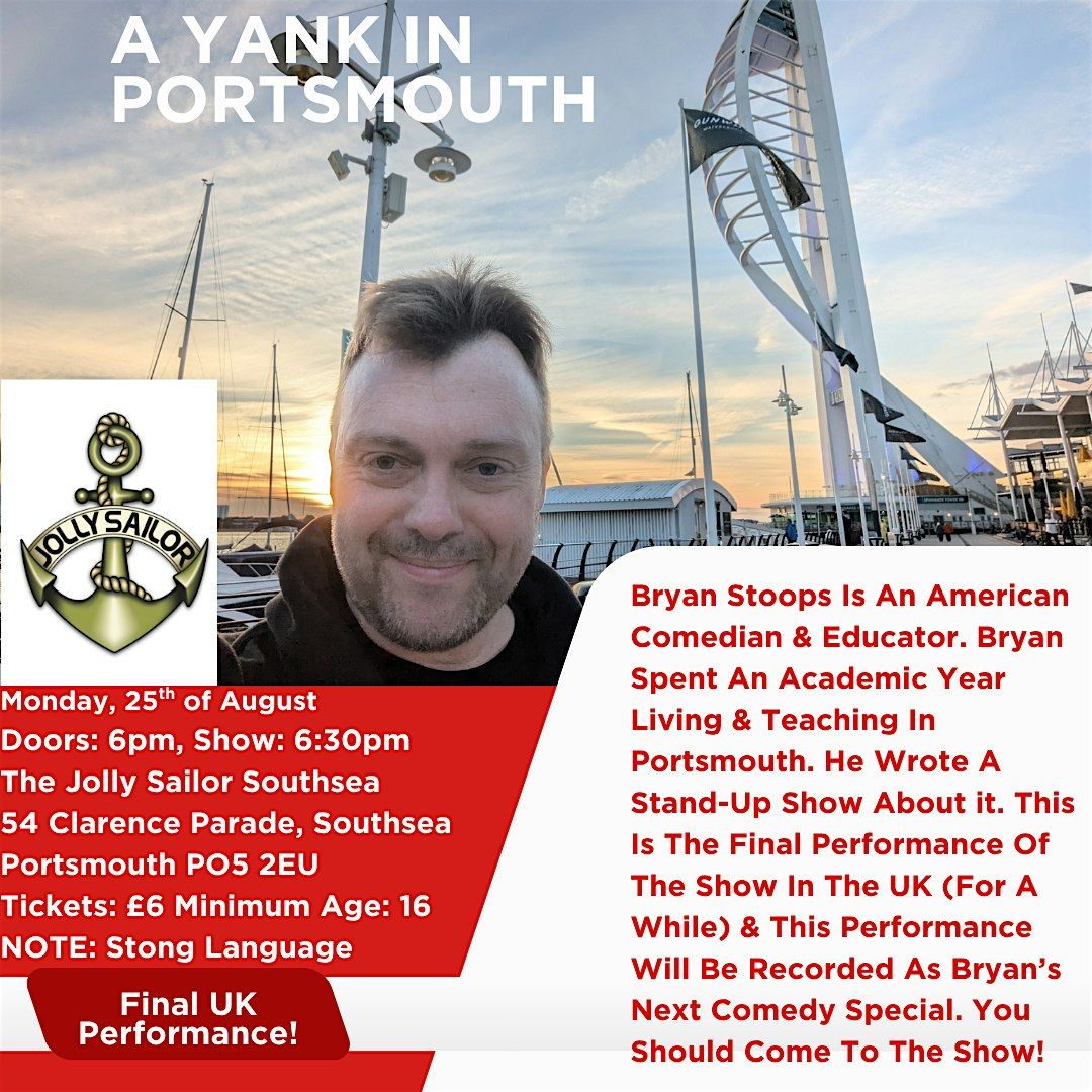 A Yank in Portsmouth: A Bryan Stoops Stand-Up Comedy Show