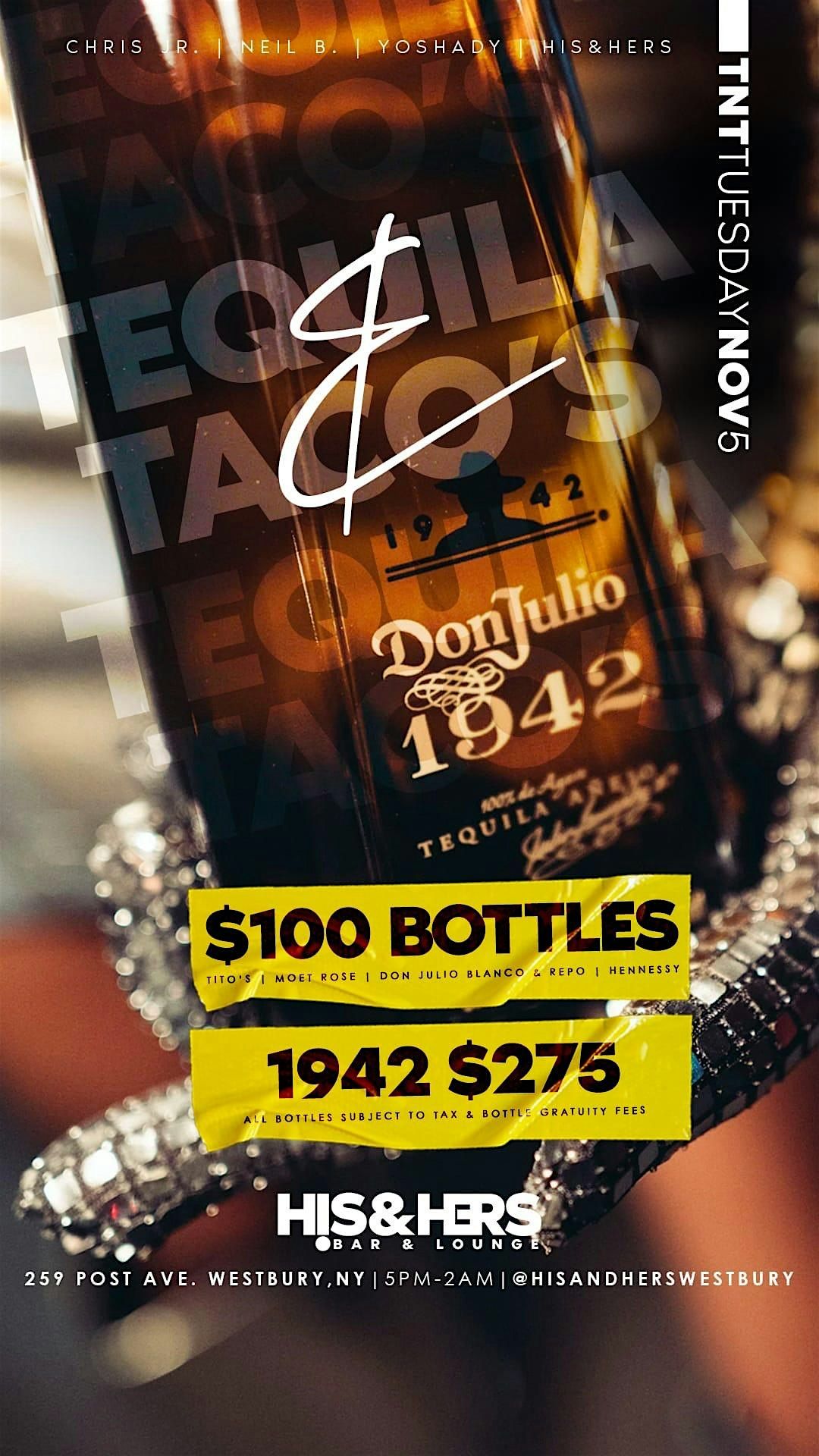 TNT Tuesdays (Tequila & Tacos) at His & Hers Bar & Lounge - $100 Bottles