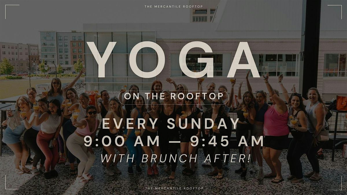 YOGA ON THE ROOFTOP AT THE MERCANTILE