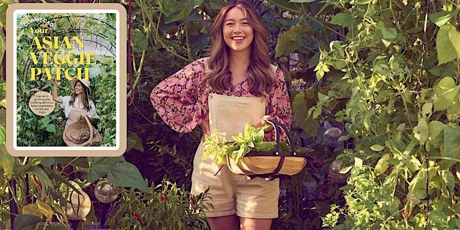 Your Asian Veggie Patch with author Connie Cao (+ Produce Swap)