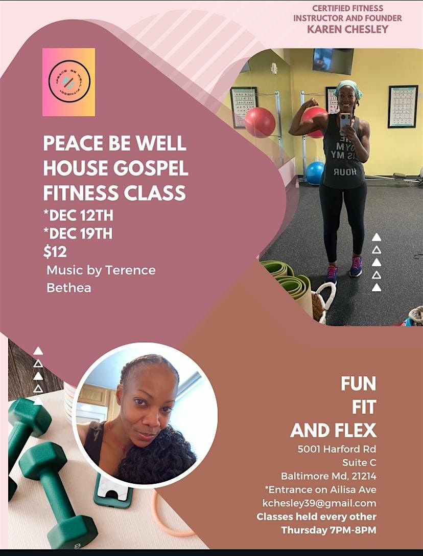 Peace Be Well : House Gospel Fitness Class