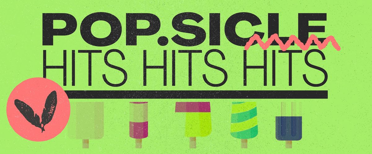 POP.SICLE - HITS HITS HITS