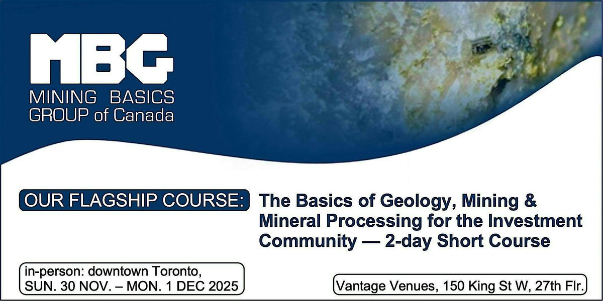 Fall '25 Basics of Geology Mining and Mineral Processing 2-day Course