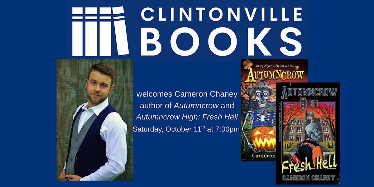 Clintonville Books welcomes Cameron Chaney