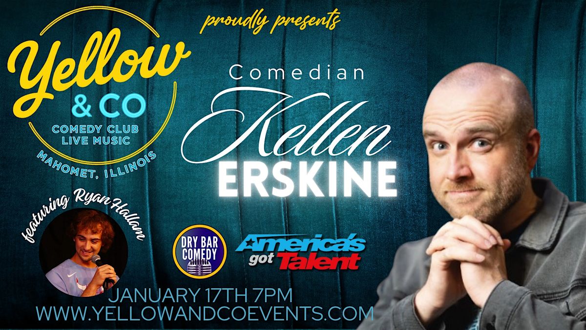 Yellow and Co. presents Comedian Kellen Erskine