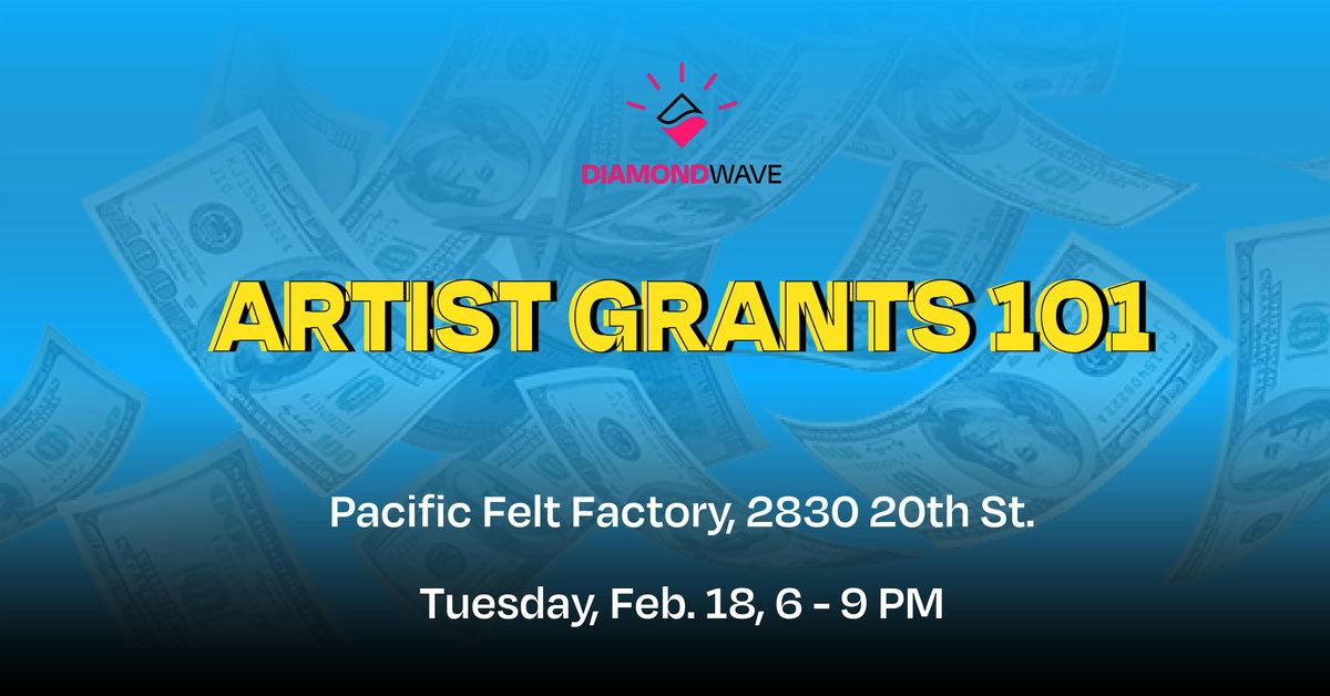 Artist Grants 101