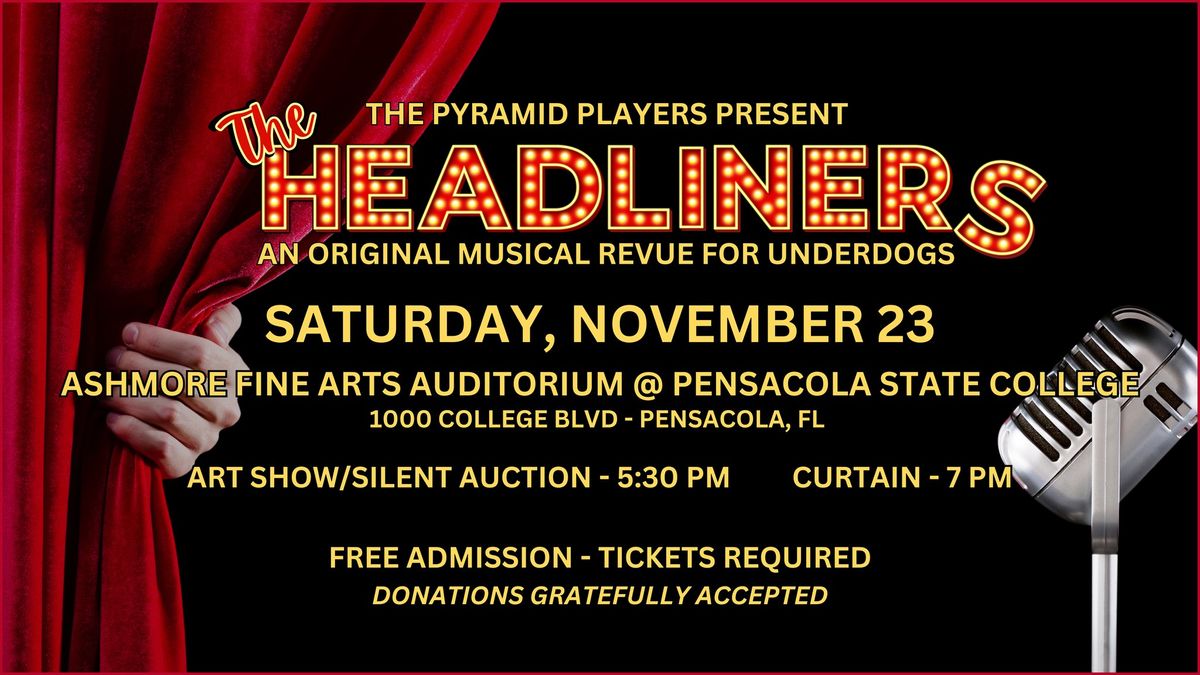 THE PYRAMID PLAYERS PRESENT "THE HEADLINERS"