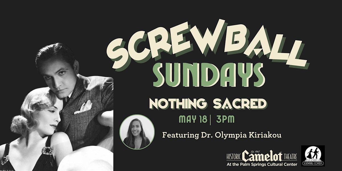 Screwball Sundays: NOTHING SACRED (1937)