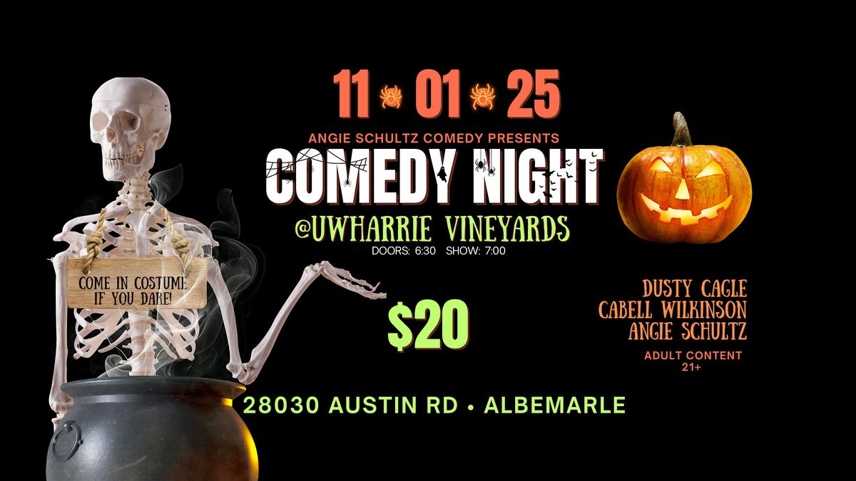Comedy Night @ Uwharrie Vineyards  Saturday 11\/1 @ 7pm!