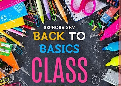 Sephora Back To Basics Classes