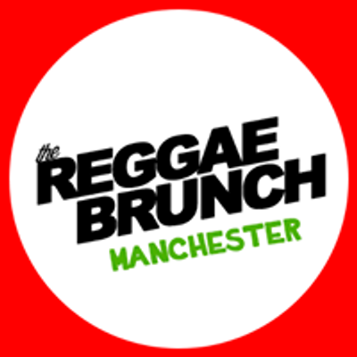 The Reggae Brunch Manchester