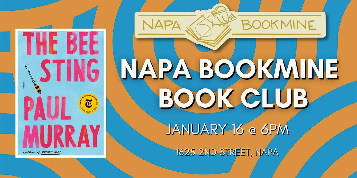 Napa Bookmine Book Club: The Bee Sting by Paul Murray