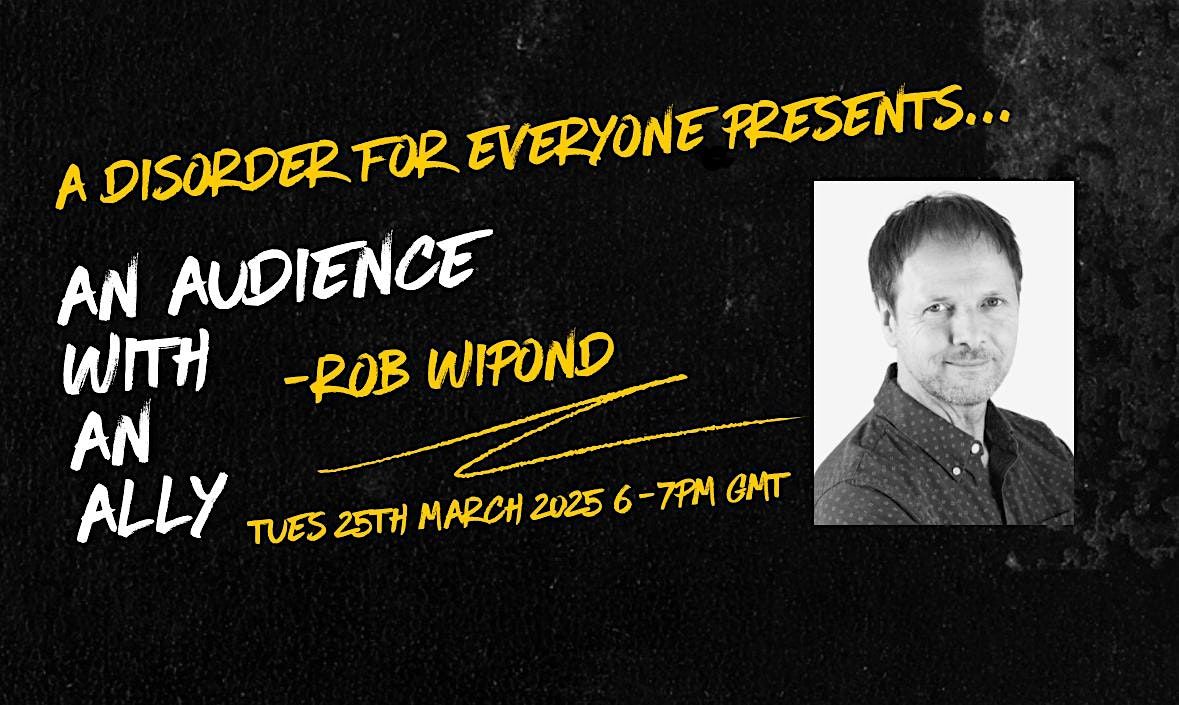 An  Audience With an Ally - Rob Wipond