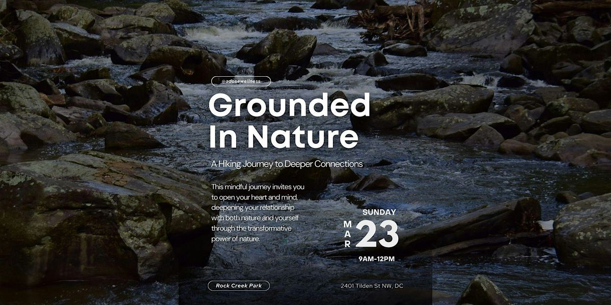 Grounded in Nature: A Hiking Journey to Deeper Connections