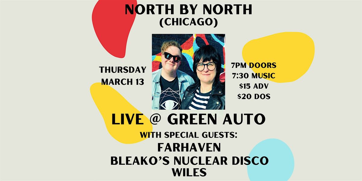 North by North, Farhaven, Bleako's Nuclear Disco