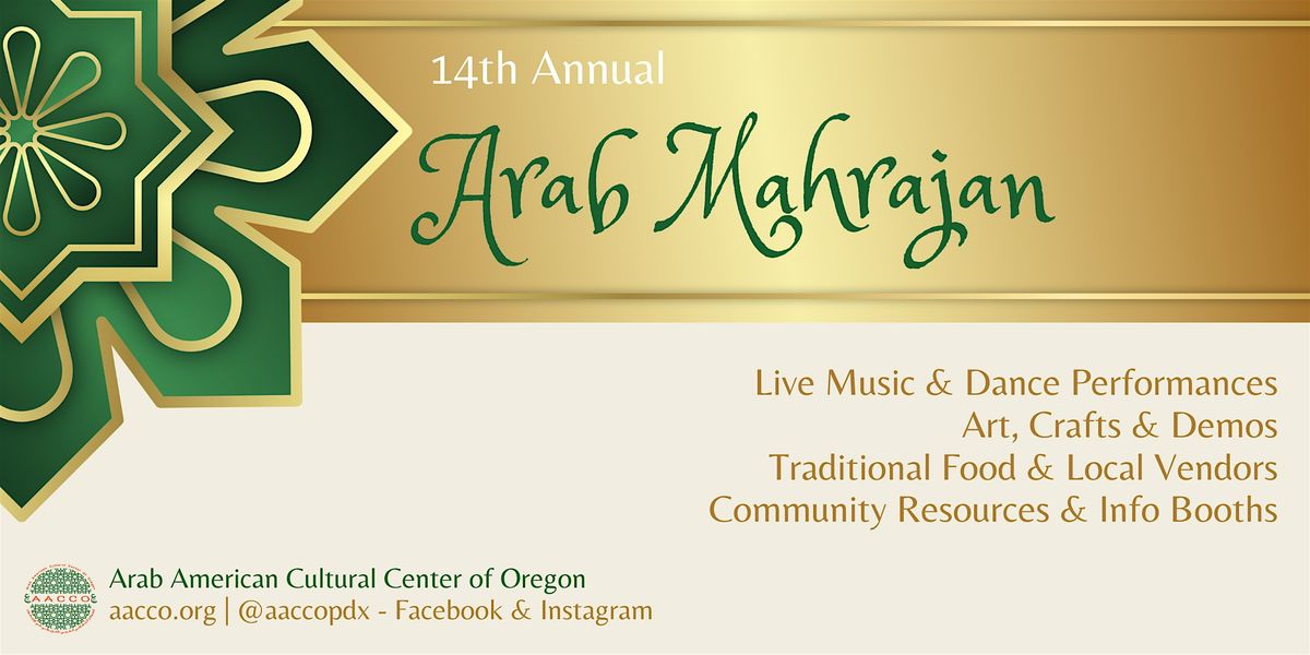 14th Annual Arab "Mahrajan"