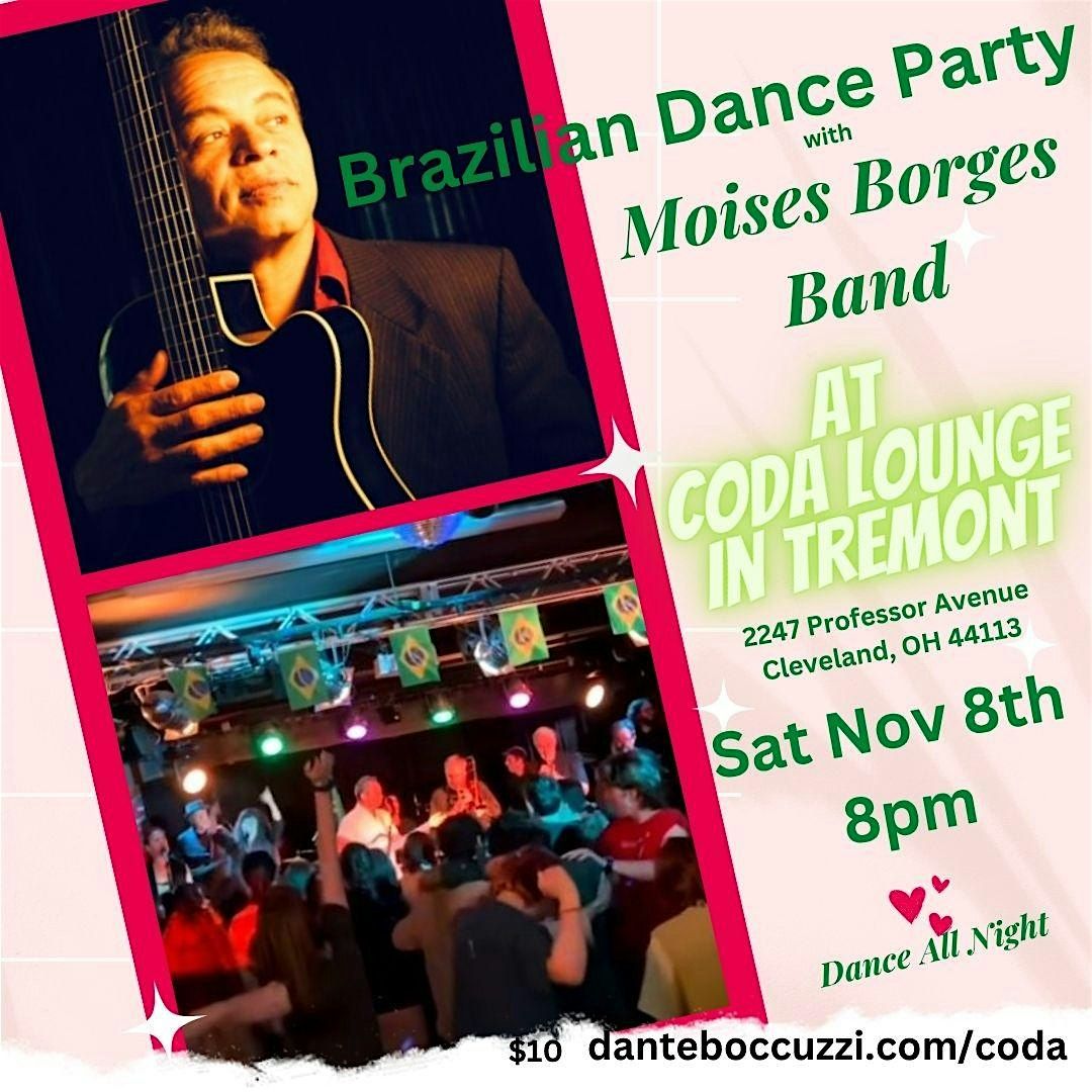 Brazilian Dance Party w\/ Moises Borges Band at CODA