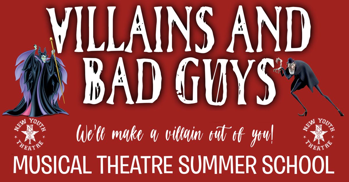 Villains and Bad Guys Musical Theatre Summer School