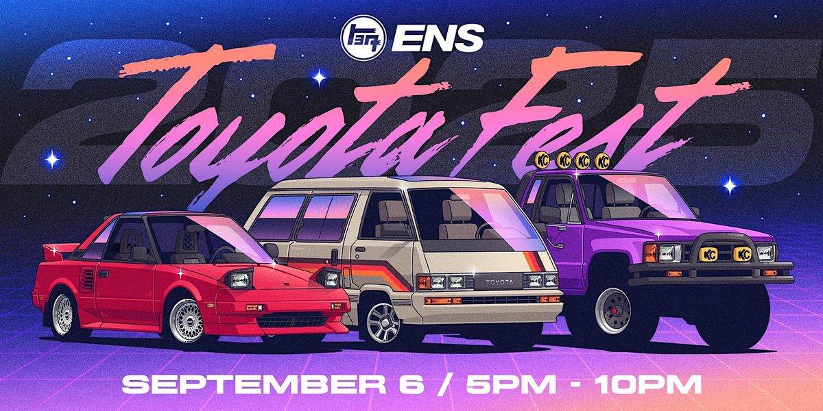 SHOW CAR REGISTRY  ONLY - Ens ToyotaFest 2025