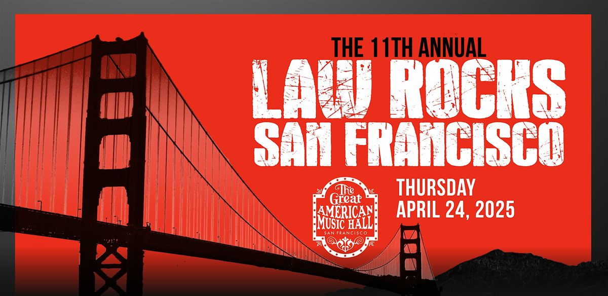 Eleventh Annual Law Rocks San Francisco