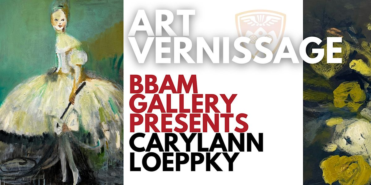 BBAM Gallery presents: Carylann Loeppky