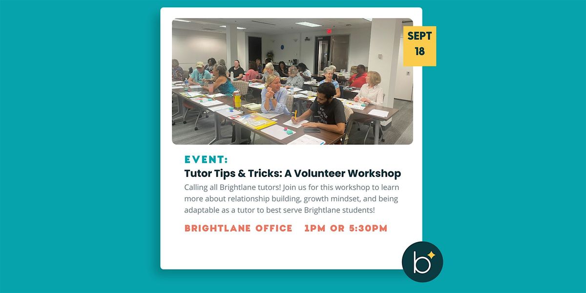 Tutor Tips & Tricks: A Brightlane Learning Volunteer Workshop