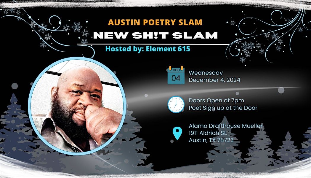 Austin Poetry Slam Presents The $100 New Sh!t Slam