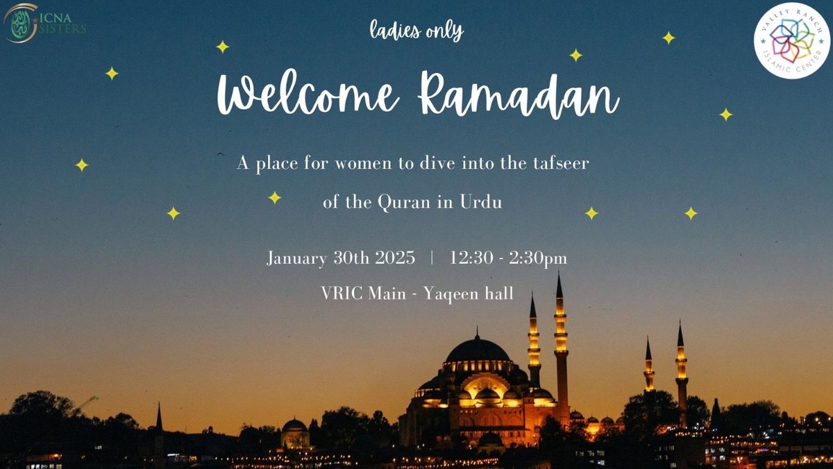 Welcome Ramadan - Ladies Urdu event