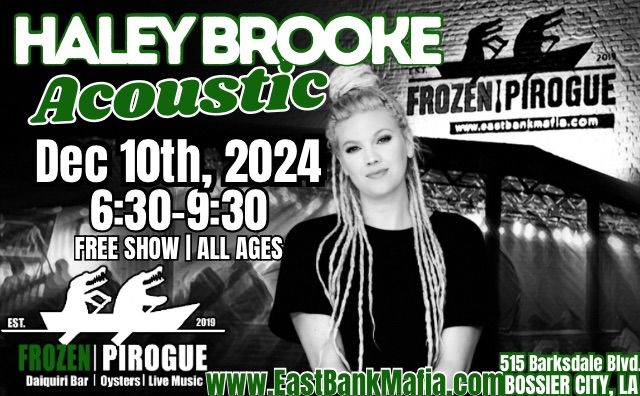 Haley Brooke @ Frozen Pirogue 