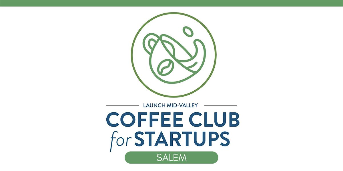 Salem Coffee Club for Startups and Entrepreneurs