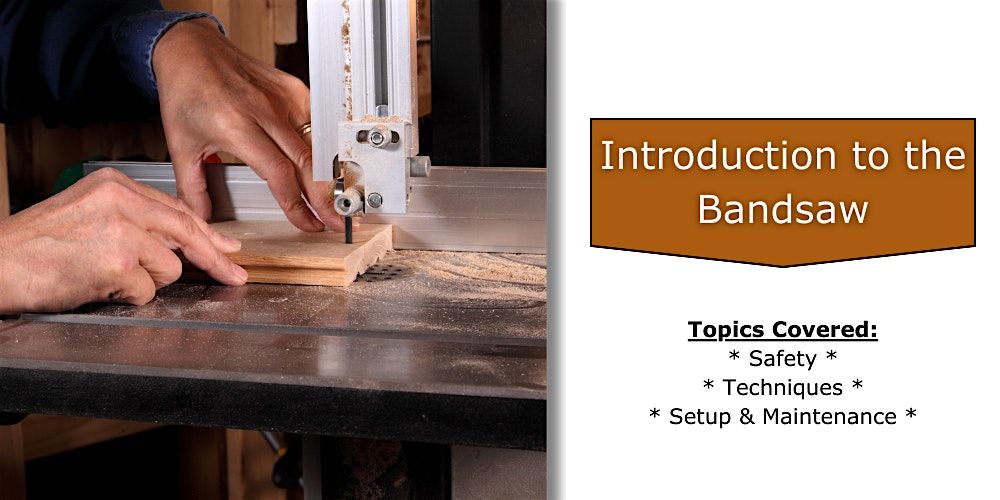 Power Tools 101: Bandsaws Care & Safe Use