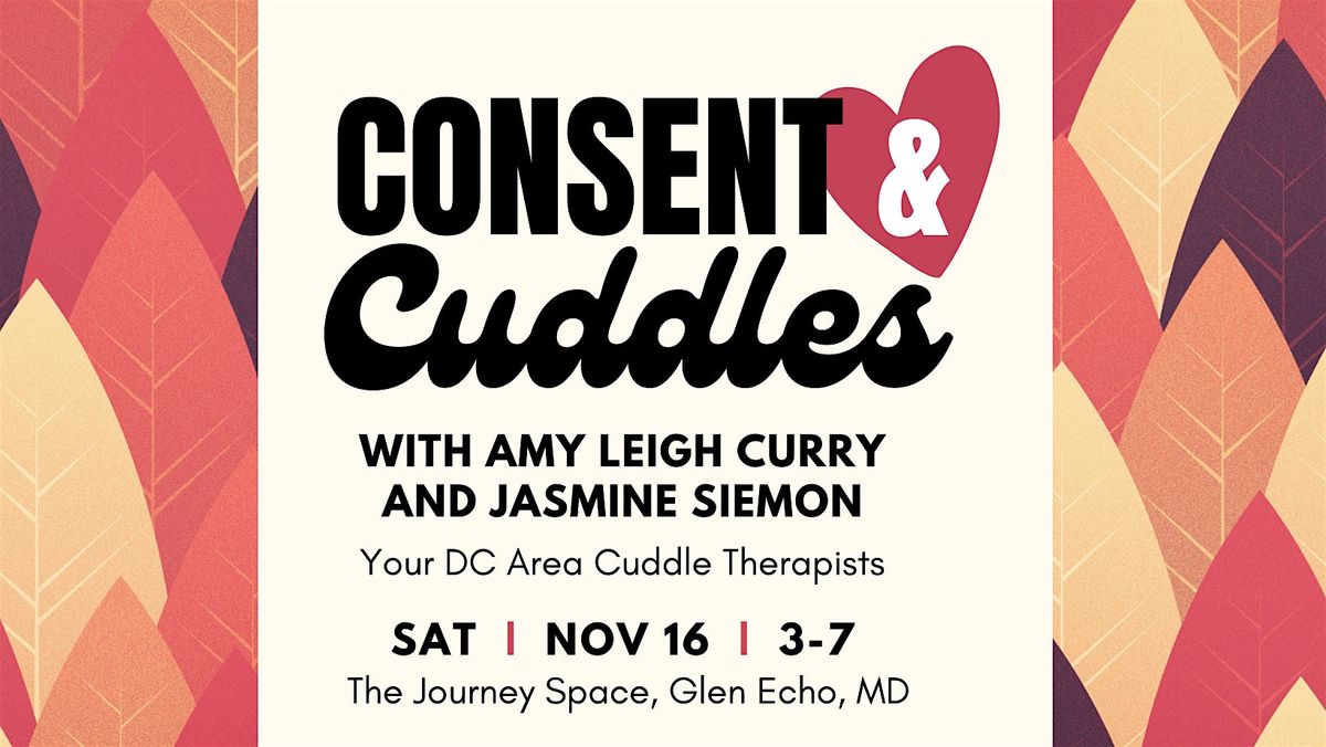 CONSENT & CUDDLES