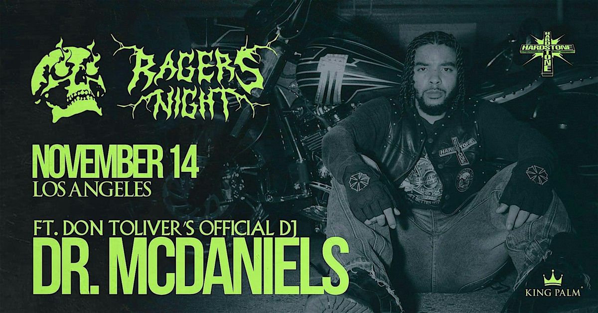 Rager's Night with Don Toliver's Official DJ, Dr. McDaniels