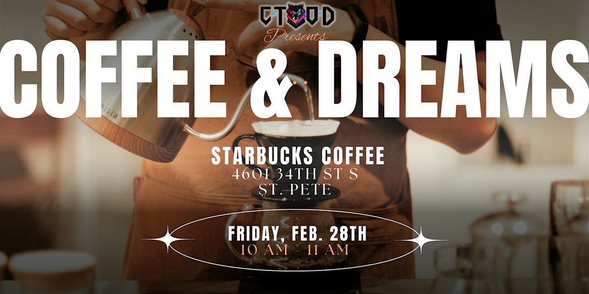 Coffee & Dreams Networking