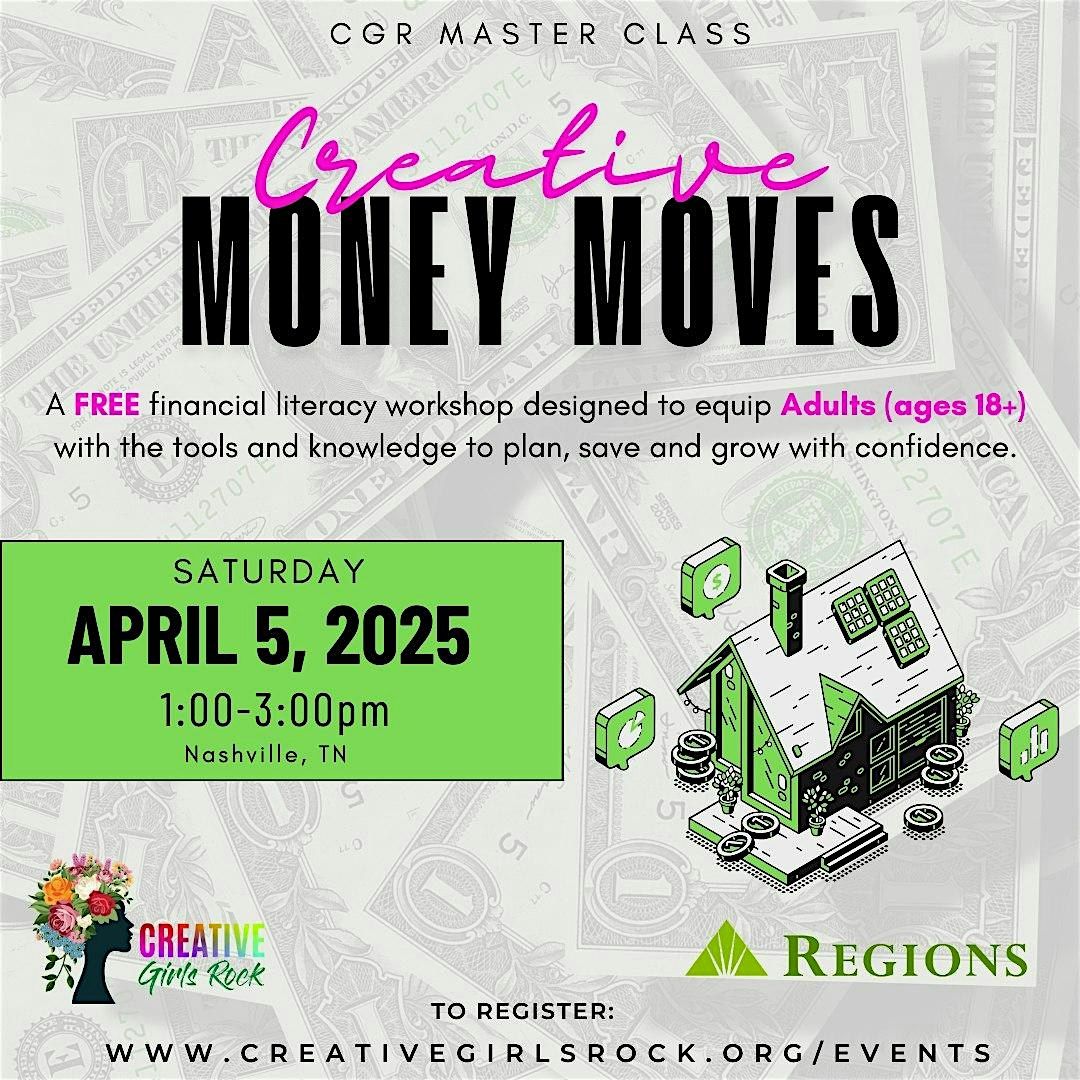 CGR Master Class: Creative Money Moves for Adults