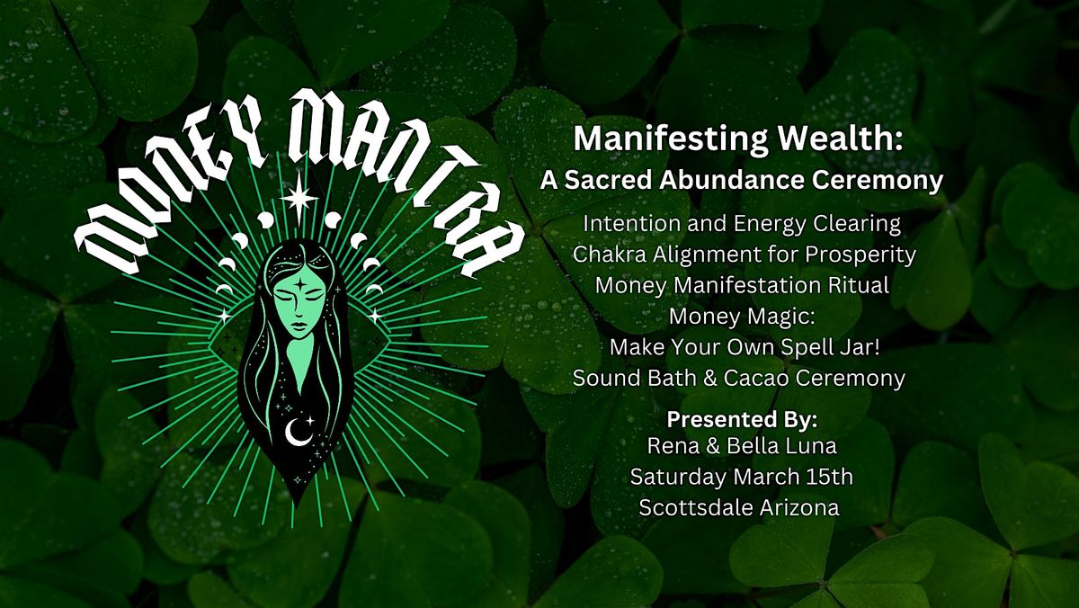 Money Mantra St Patrick's Day Weekend Event!