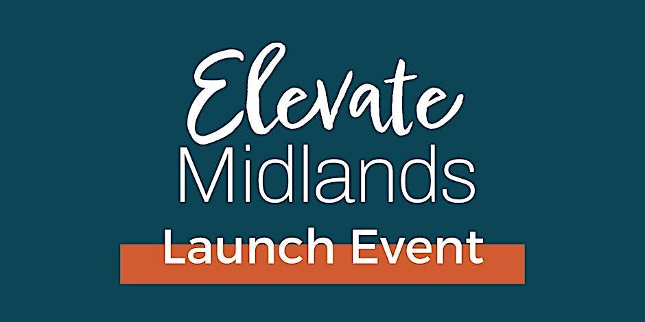 Elevate Midlands Launch Event