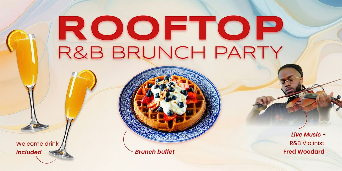 Rooftop R&B Brunch Party